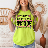 Today I'm Feeling Ambitchous Pink Checkerboard Graphic Tee