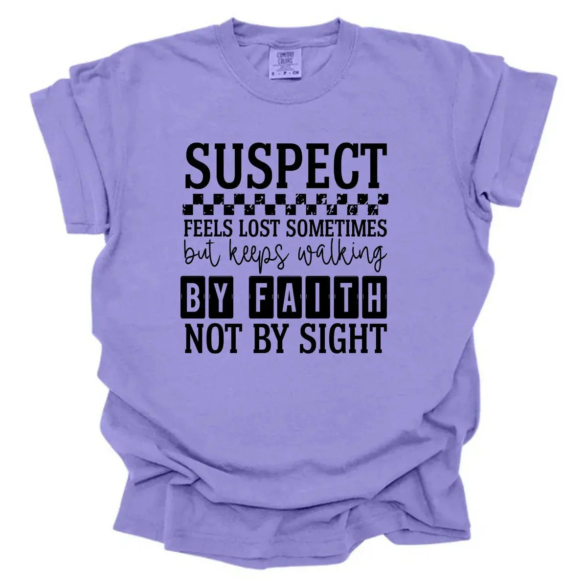 Walk By Faith Not By Sight Christian Graphic Shirt K's Krafty Barn