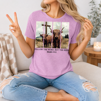 Follow the Word, Not the Herd Highland Cow Graphic Tee