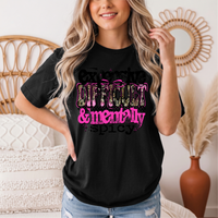 Expensive Difficult & Mentally Spicy Funny Graphic Tee