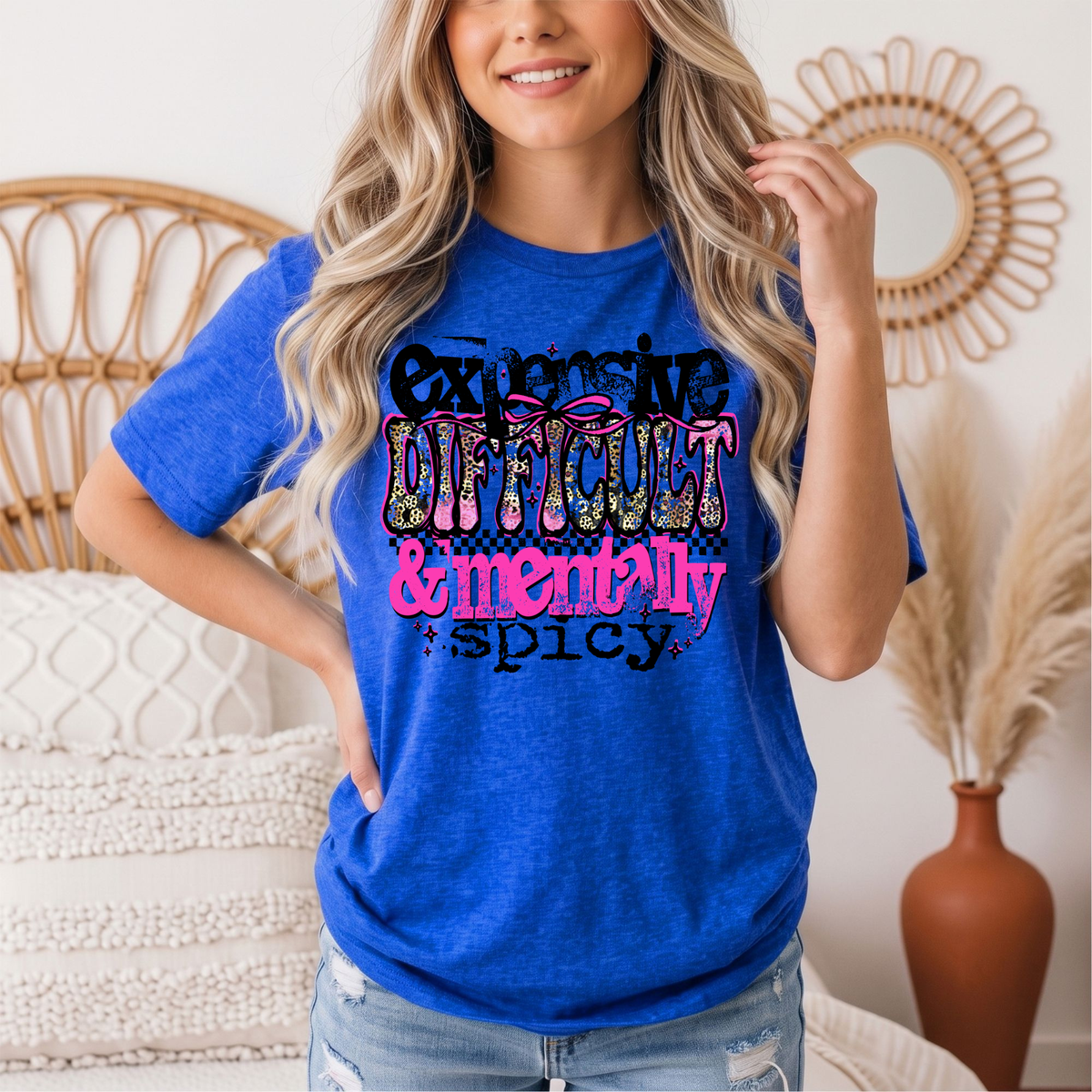 Expensive Difficult & Mentally Spicy Funny Graphic Tee