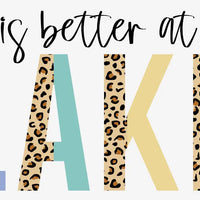 Life Is Better At The Lake K's Crafty Vibes Co.