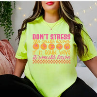 Don’t Stress The Could Have’s K's Crafty Vibes Co.