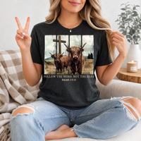 Follow the Word, Not the Herd Highland Cow Graphic Tee