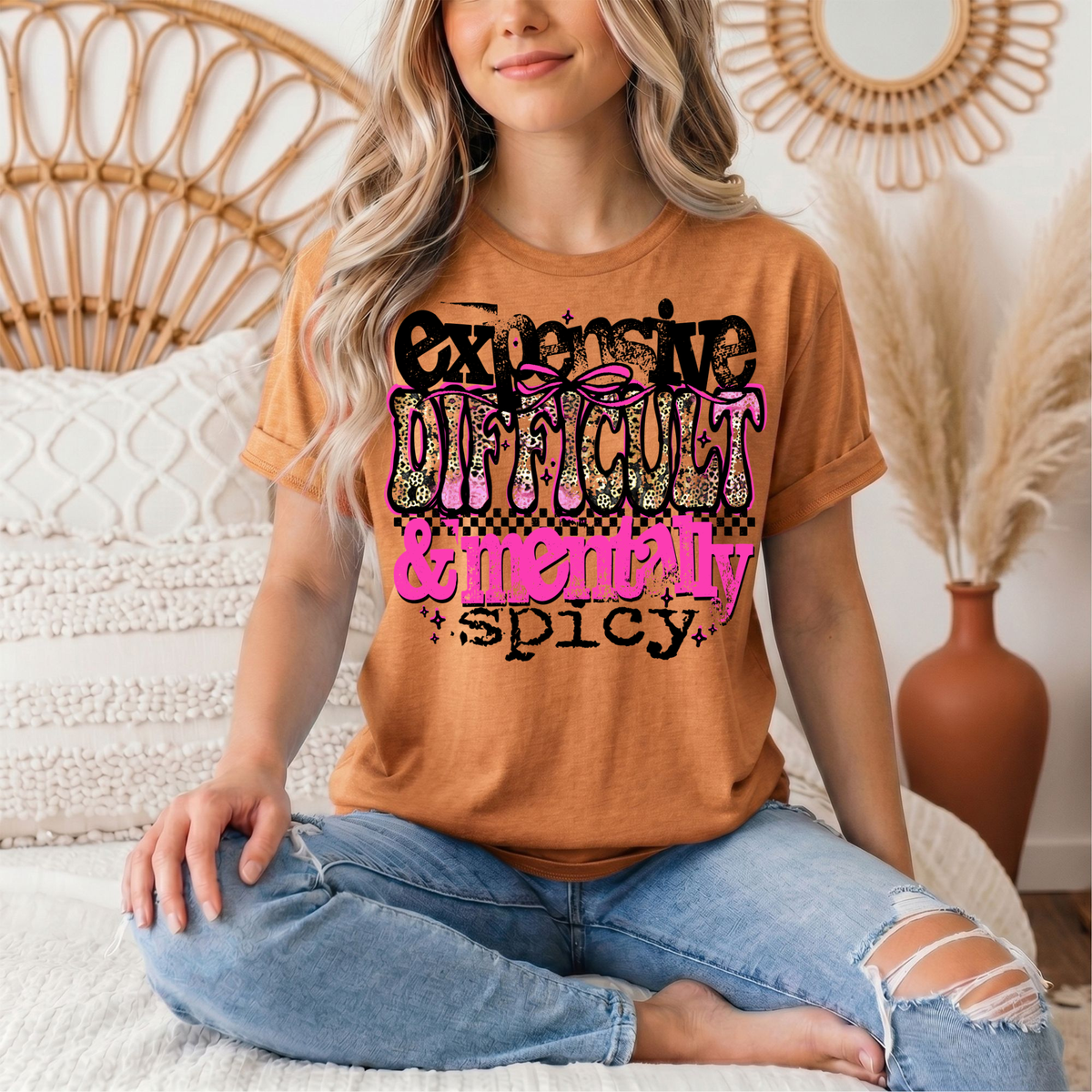 Expensive Difficult & Mentally Spicy Funny Graphic Tee