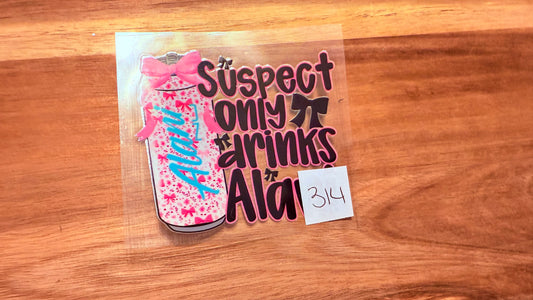 #314 Suspect only drinks Alani