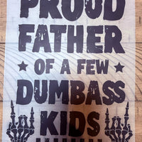 Proud Father of a few dumbass kids K's Crafty Vibes Co.