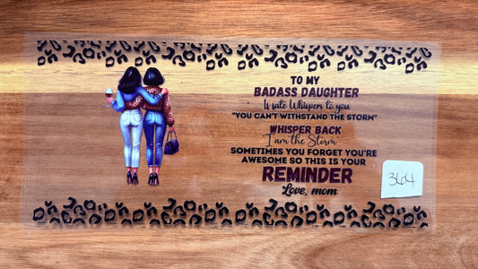 #364 To My Badass Daughter