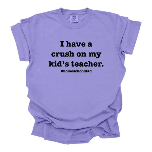 Crush on My Kid’s Teacher Shirt | Funny Mom Tee K's Krafty Barn