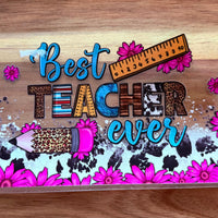 #124 Best Teacher Ever K's Krafty Barn