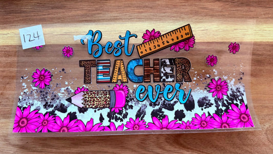 #124 Best Teacher Ever K's Krafty Barn