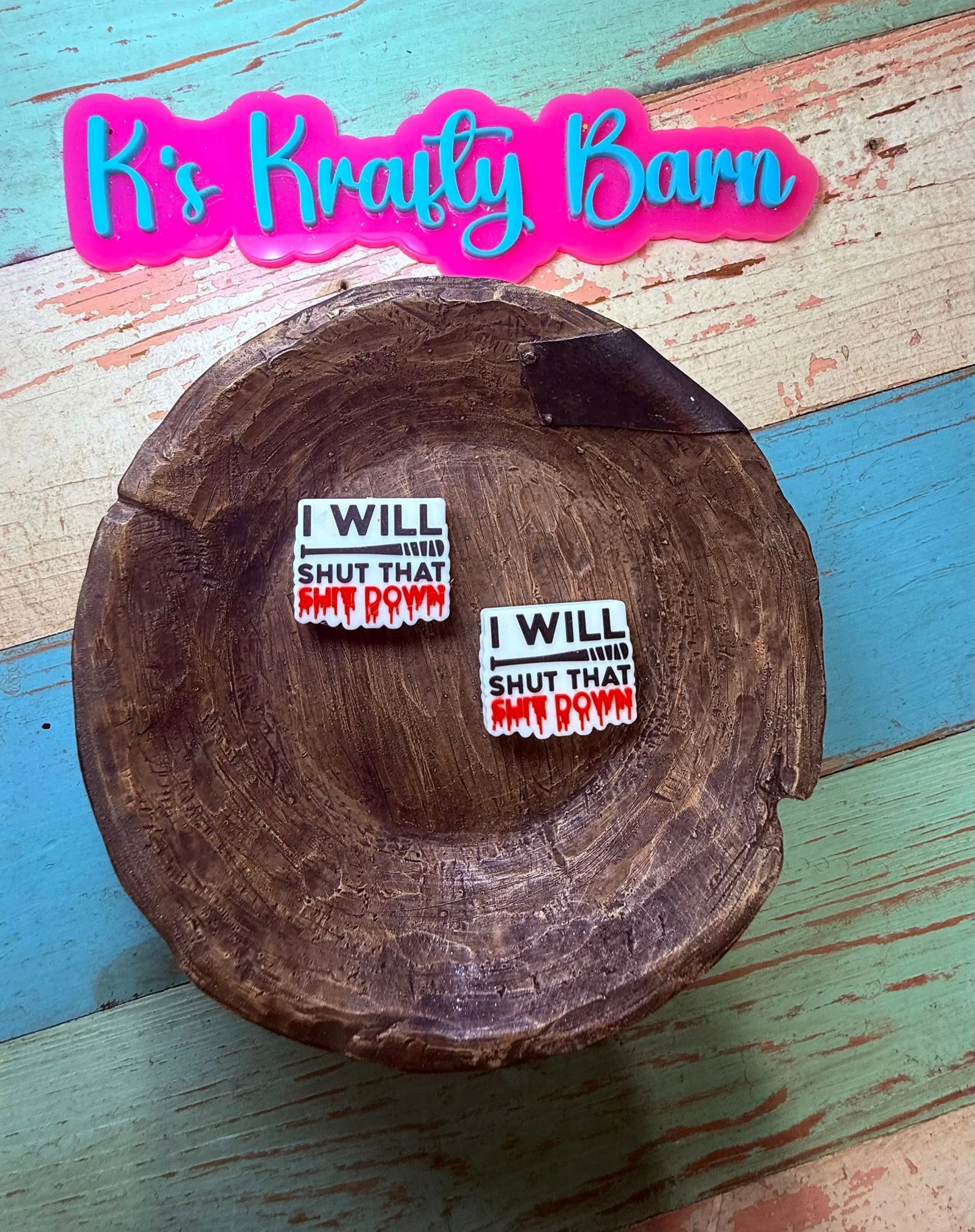 Silicone Focal Bead- I will shut that sh*t down K's Krafty Barn