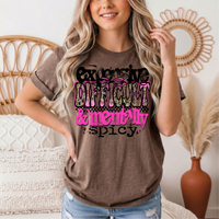 Expensive Difficult & Mentally Spicy Funny Graphic Tee