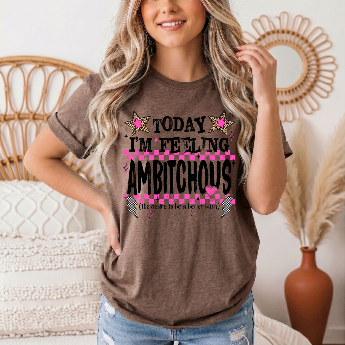 Today I'm Feeling Ambitchous Pink Checkerboard Graphic Tee
