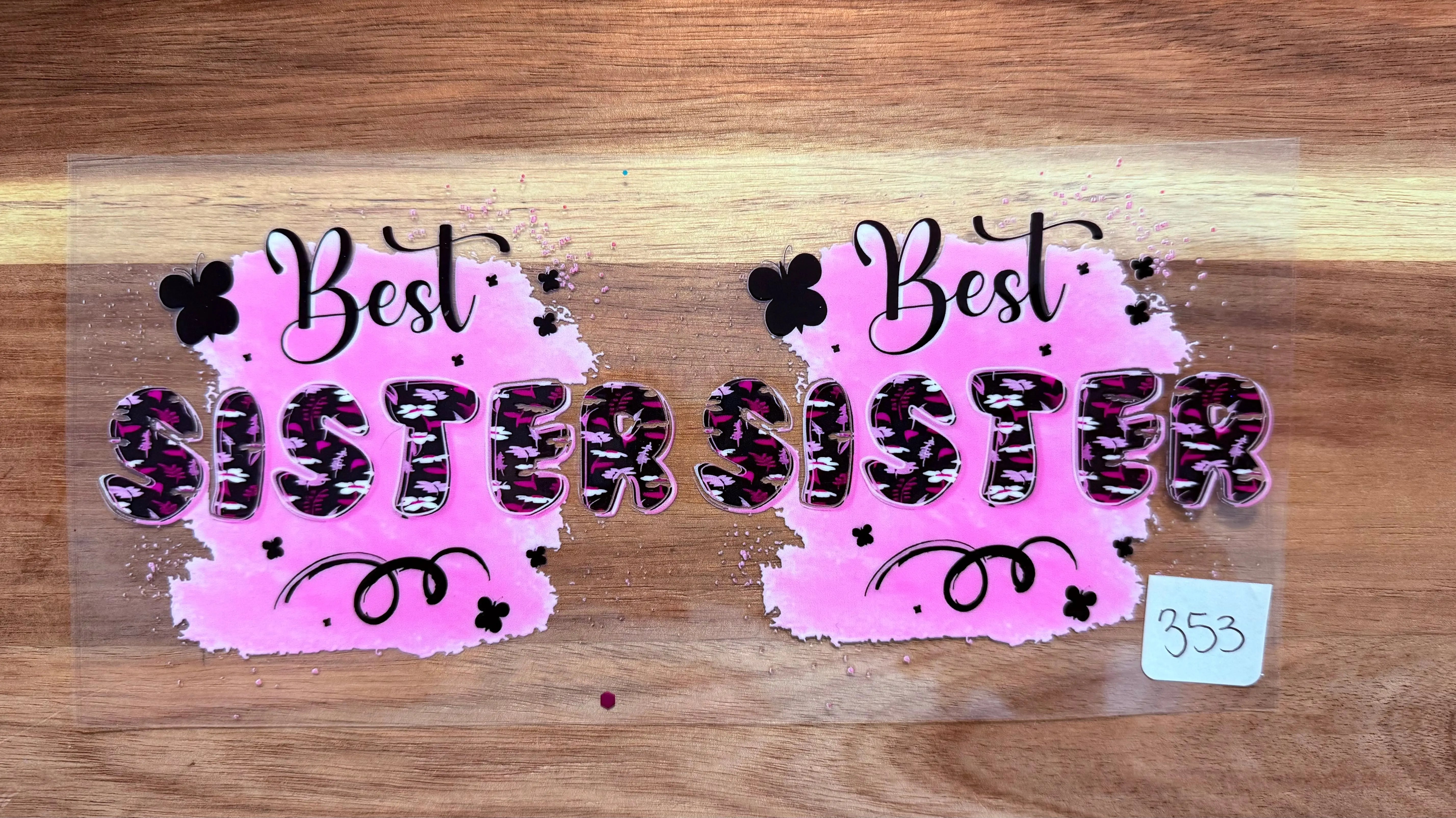 #353 Best Sister K's Krafty Barn