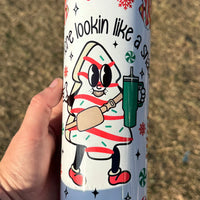 Out here lookin like a snack 20oz insulated K's Krafty Barn