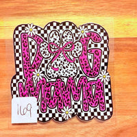 #169 Dog Mama-black and white spots K's Krafty Barn