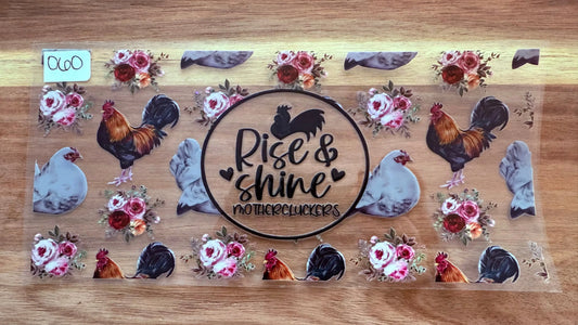 #60 Rise and shine mothercluckers K's Krafty Barn
