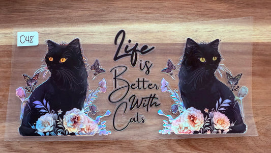 #48 Life is better with cats-holographic