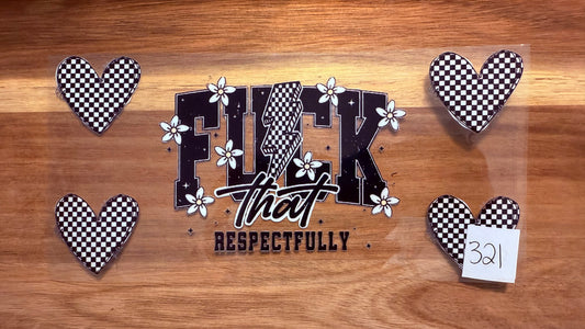 #321 F That respectfully