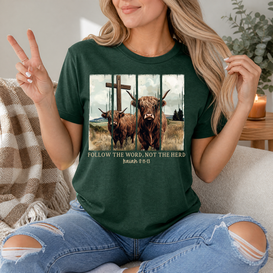 Follow the Word, Not the Herd Highland Cow Graphic Tee