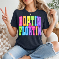 Boatin & Floatin  Premium Graphic Tee