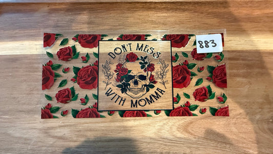 #883 Don’t mess with Momma