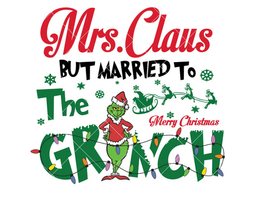 Mrs Claus but married to Mr Grinch