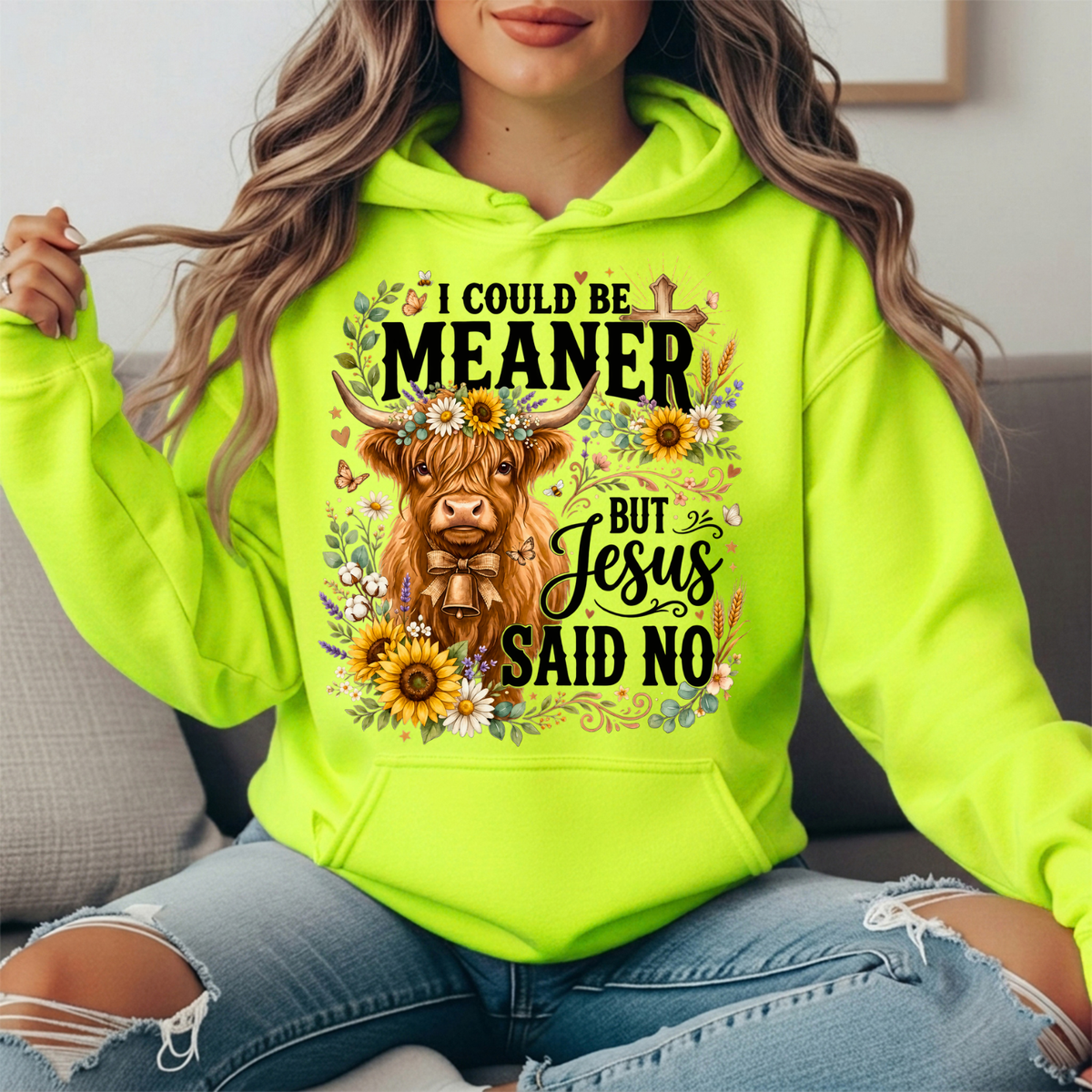 I Could Be Meaner But Jesus Said No Highland Cow Hoodie