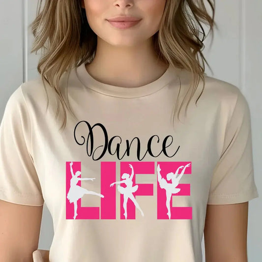 Dance Life Graphic Tee | Ballet Dancer Shirt | Dance Lover T-Shirt K's Krafty Barn