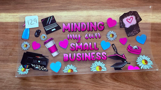 #129 Minding my own small business