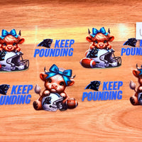 #635 Keep Pounding Football K's Krafty Barn