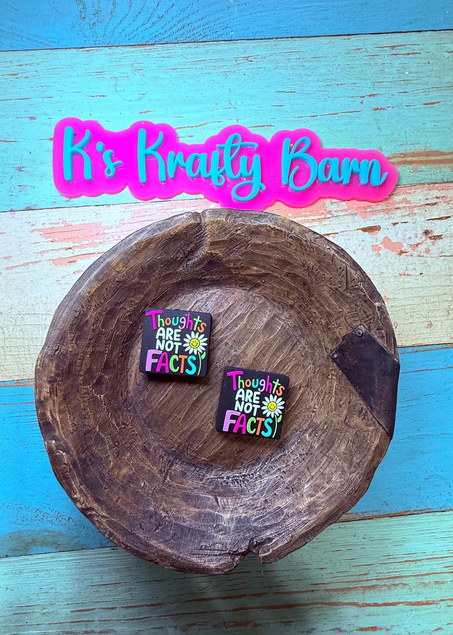 Silicone Focal Bead- Thoughts are NOT facts K's Krafty Barn