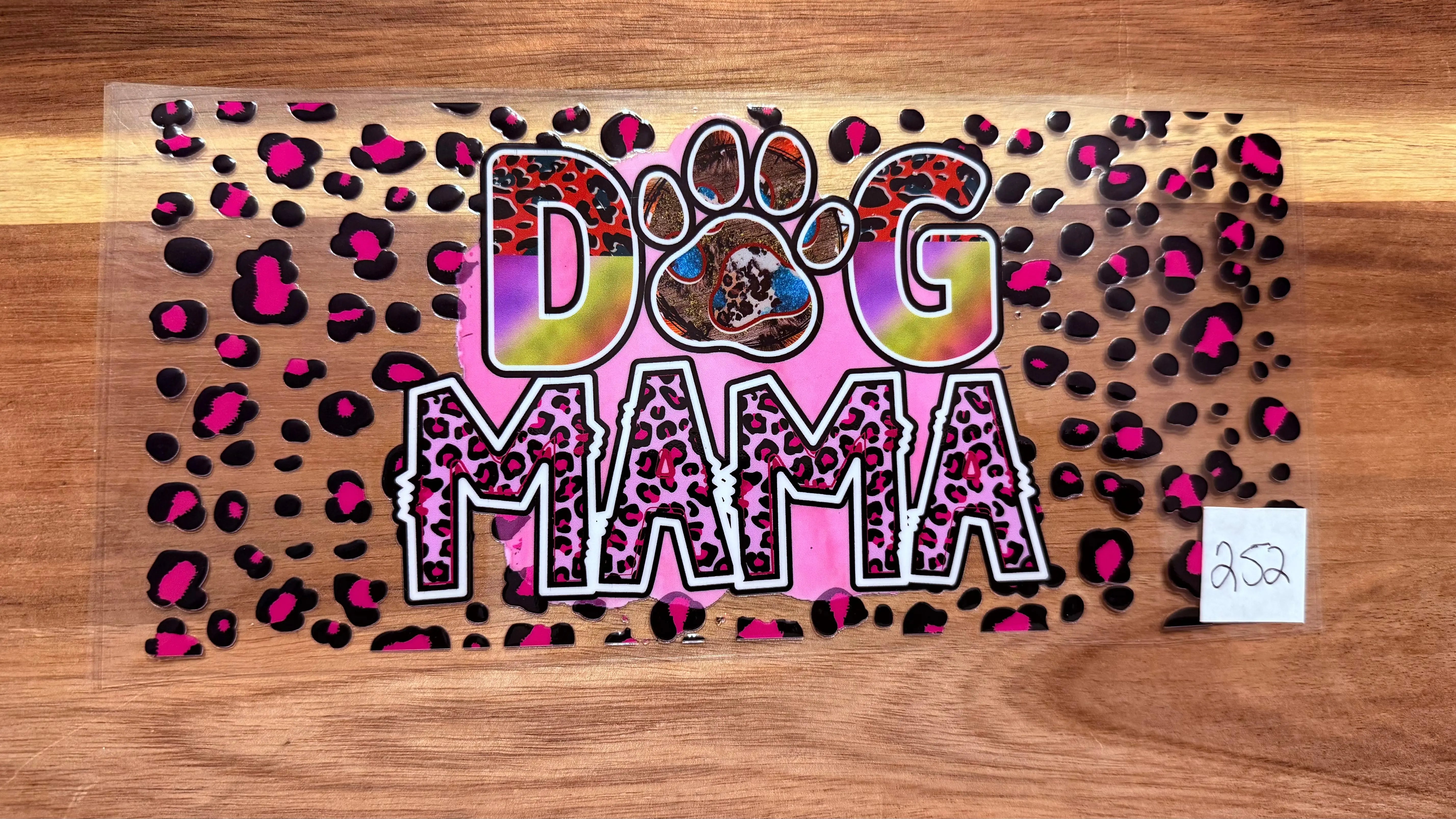 #252 Dog Mama pink and black K's Krafty Barn