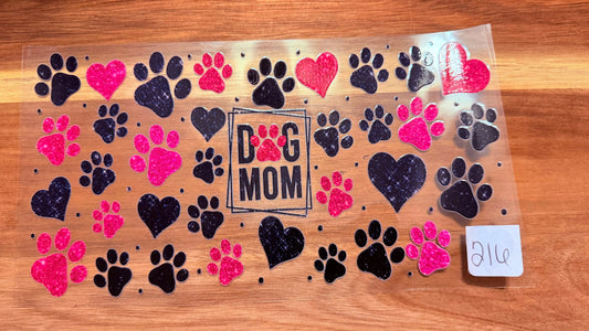 #216 Dog Mom-Pink and Black K's Krafty Barn