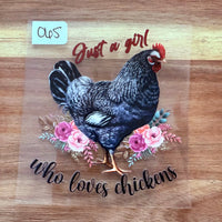 #65 Just a girl who loves chickens K's Krafty Barn