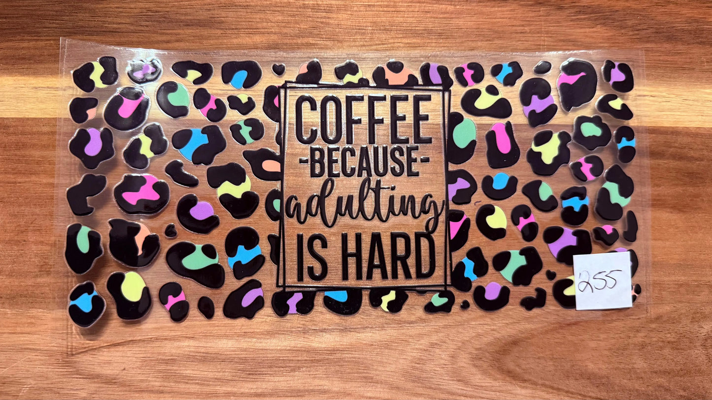 #255 Coffee because adulting is hard K's Krafty Barn