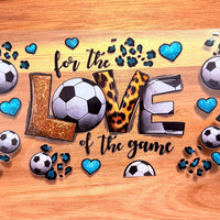 #244 For the love of the game soccer K's Krafty Barn