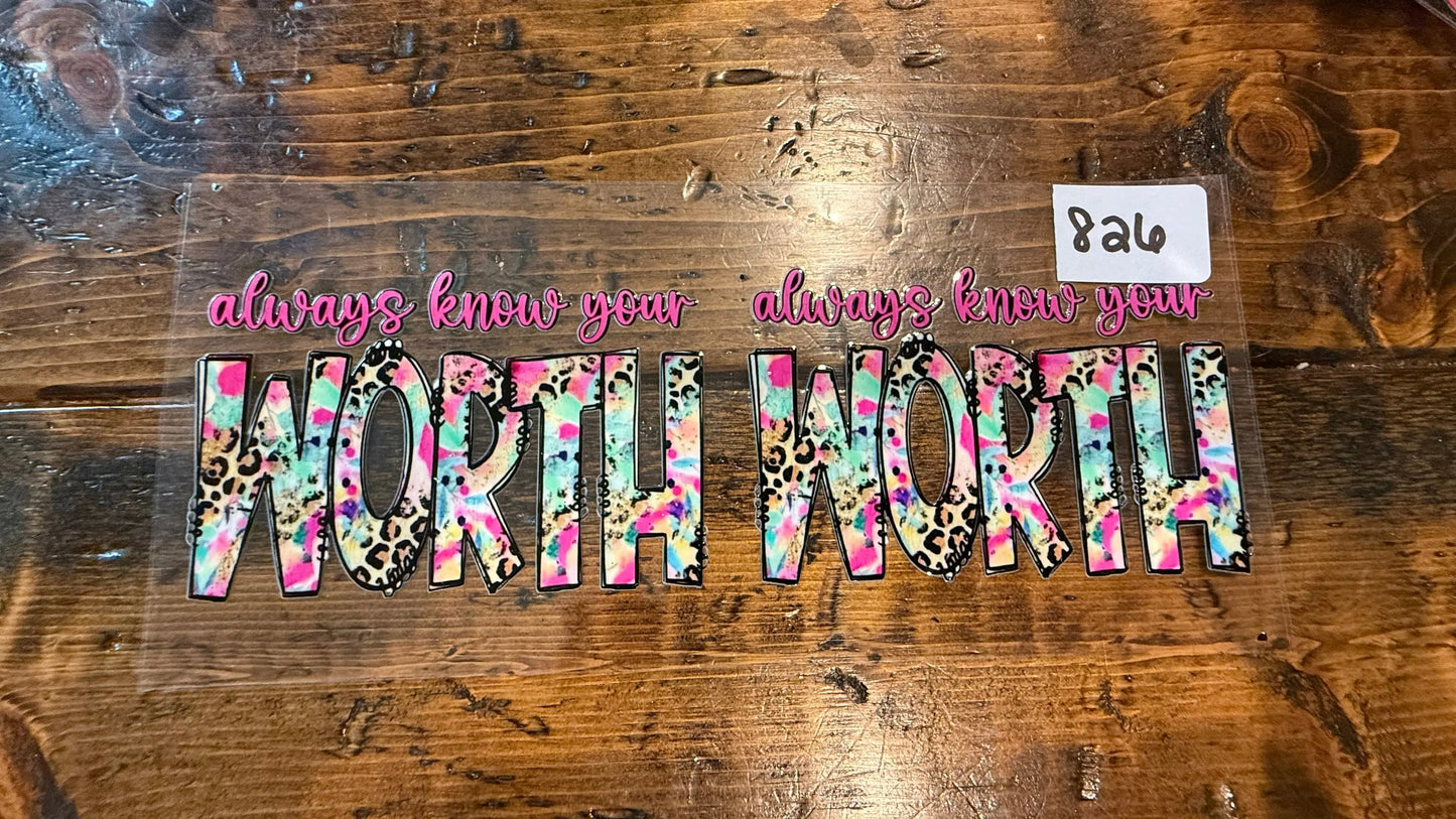 #826 Always know your worth K's Krafty Barn