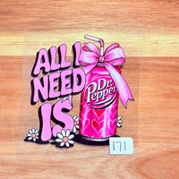 #171 All I need is Dr P- flowers and a bow K's Krafty Barn