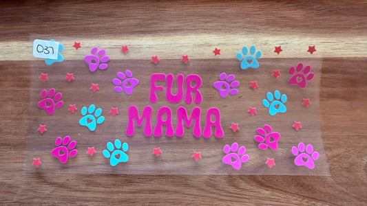 #37 Fur Mama
