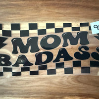#943 Mom Badass K's Krafty Barn