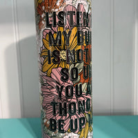 Listen Honey 20oz Insulated K's Krafty Barn