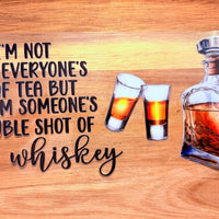 #263 I'm someone's double shot of whiskey K's Krafty Barn