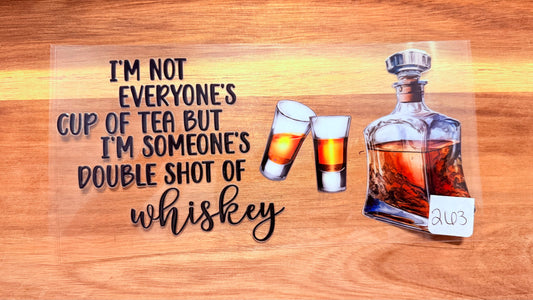 #263 I'm someone's double shot of whiskey