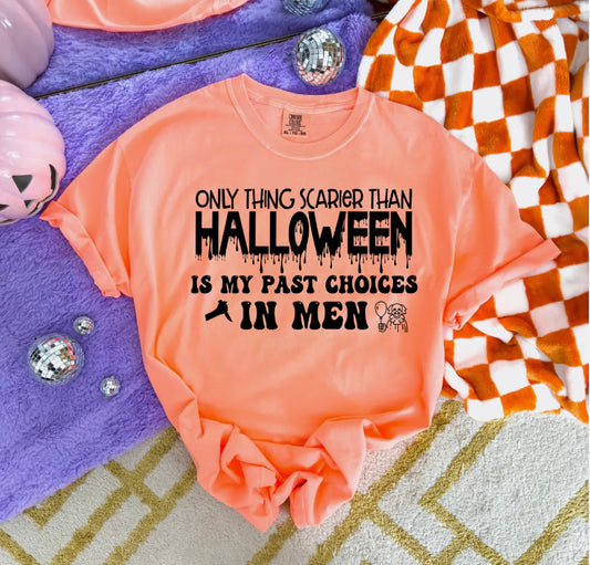 Only Thing Scarier Is Past Choice In Men