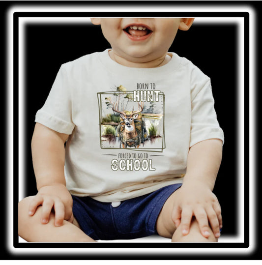 Born To Hunt Forced To Go To School