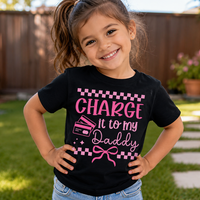 Charge It To My Daddy Tee