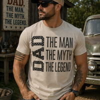 DAD-The Man The Myth The Legend