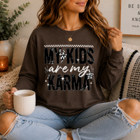 My Kids Are My Karma Long Sleeve K's Krafty Barn